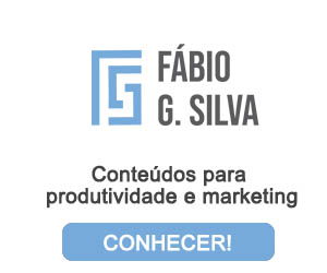 Fábio G. Silva - Conteúdos para produtividade e marketing